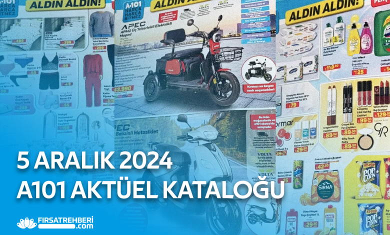 5 Aralık 2024 A101 AKTÜEL KATALOĞU